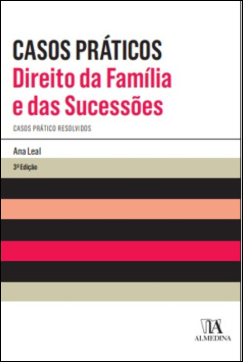 Casos Práticos - Direito da Família e das Sucessões