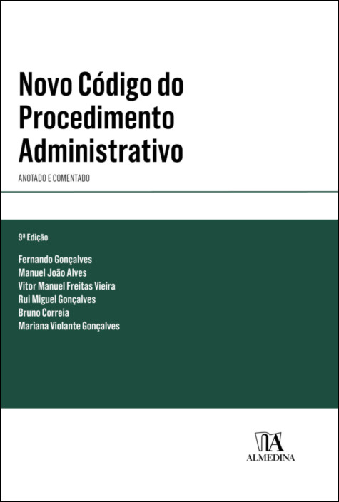 Novo Código do Procedimento Administrativo - Anotado e Comentado