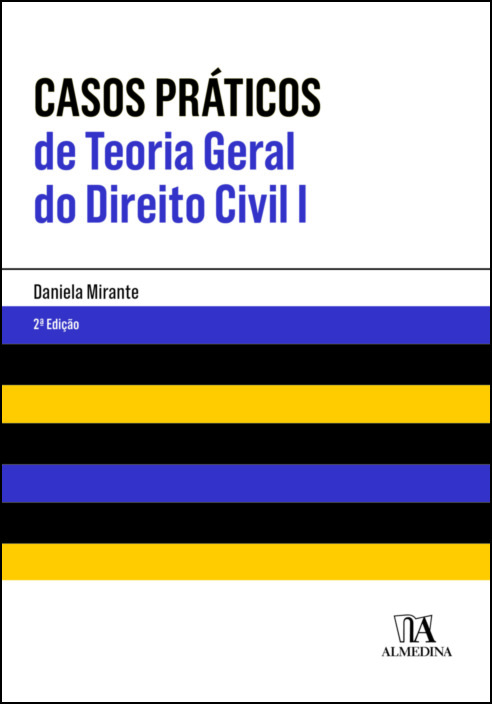 Casos Práticos de Teoria Geral do Direito Civil I
