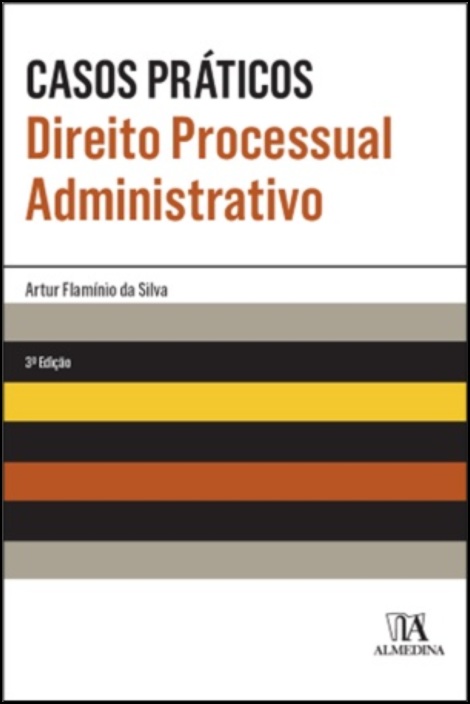 Casos Práticos de Direito Processual Administrativo