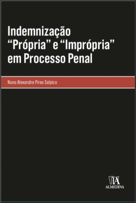 Indemnização “Própria” e “Imprópria” em Processo Penal