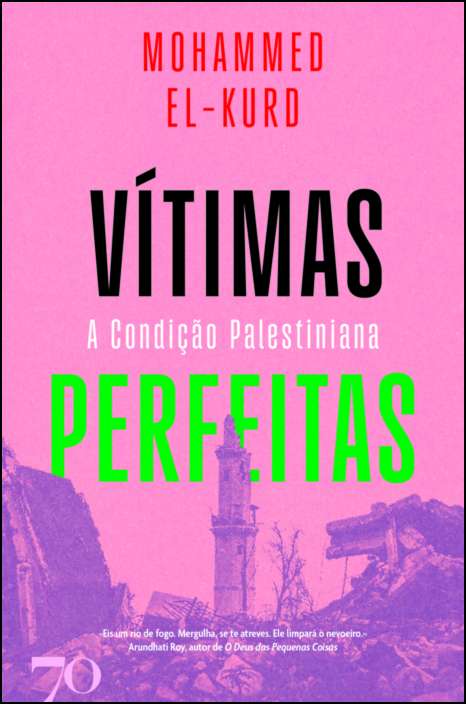 Vítimas Perfeitas - A Condição Palestiniana