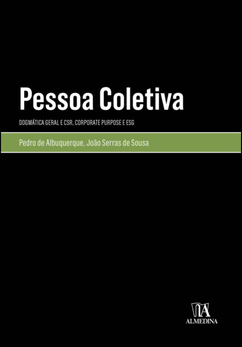 Pessoa Coletiva - Dogmática Geral e CSR, Corporate Purpose e ESG