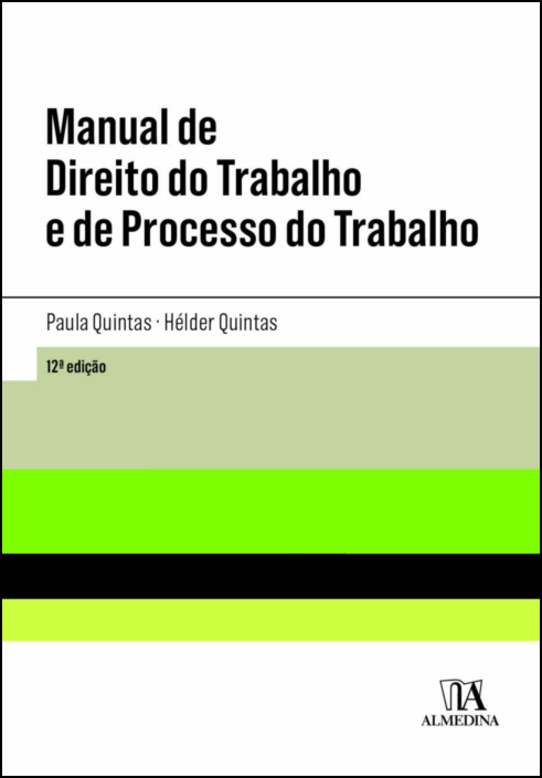 Manual de Direito do Trabalho e de Processo do Trabalho