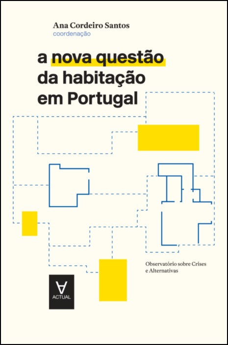 A nova questão da habitação em Portugal