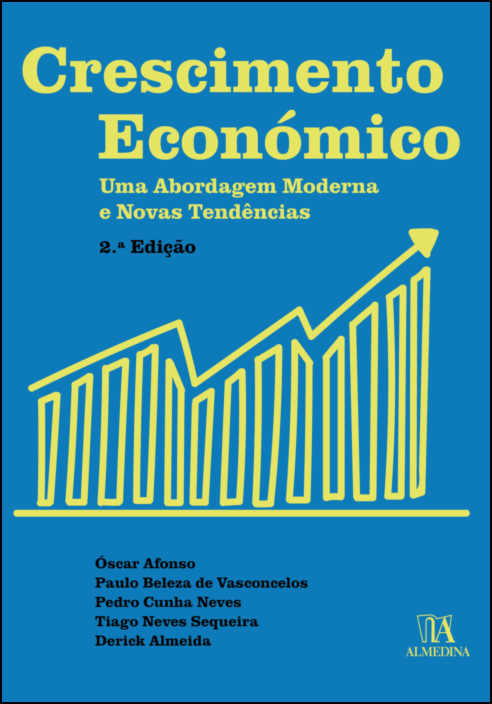 Crescimento Económico - Uma abordagem Moderna e Novas Tendências