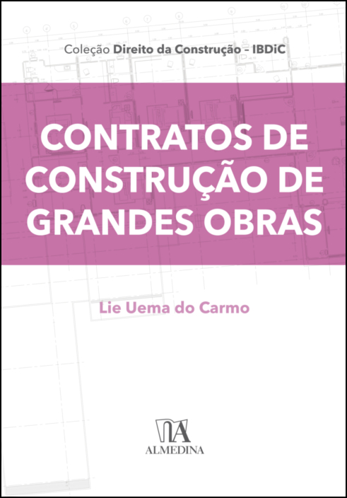 Contratos de Construção de Grandes Obras