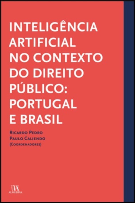 Inteligência Artificial no Contexto do Direito Público: Portugal e Brasil