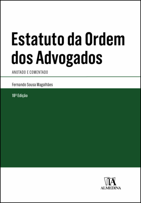 Estatuto da Ordem dos Advogados - Anotado e Comentado