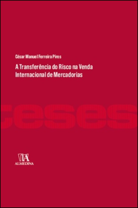 A Transferência do Risco na Venda Internacional de Mercadorias