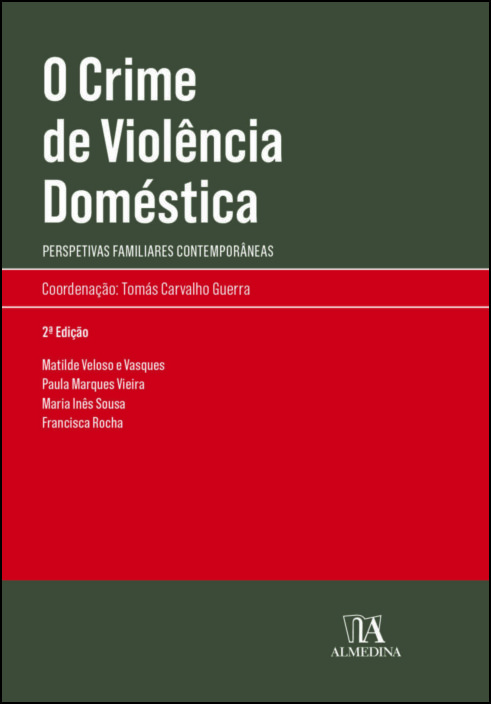 O Crime de Violência Doméstica - Perspetivas Familiares Contemporâneas
