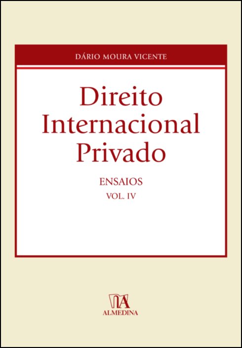 Direito Internacional Privado - Ensaios, vol. IV