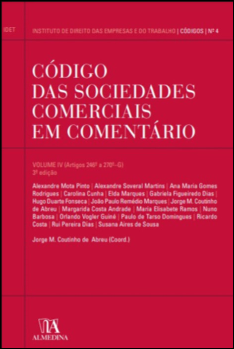 Código das Sociedades Comerciais em Comentário - Volume IV (Artigos 246º a 270º-G)