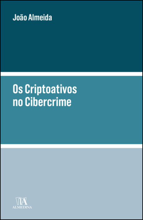 Os Criptoativos no Cibercrime