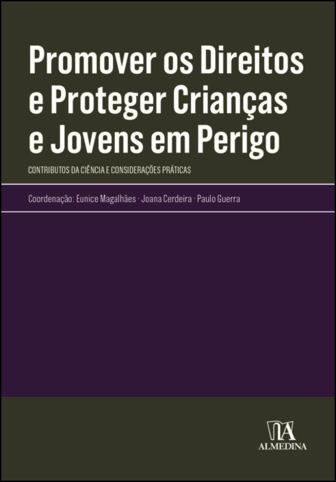 Promover os Direitos e Proteger Crianças e Jovens em Perigo