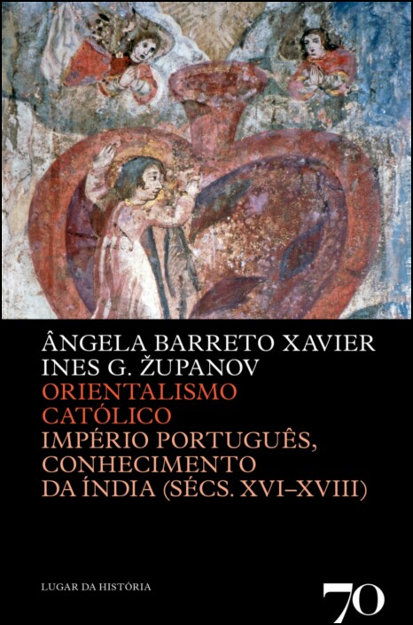 Orientalismo Católico - Império Português, Conhecimento da Índia (Sécs. XVI-XVIII)