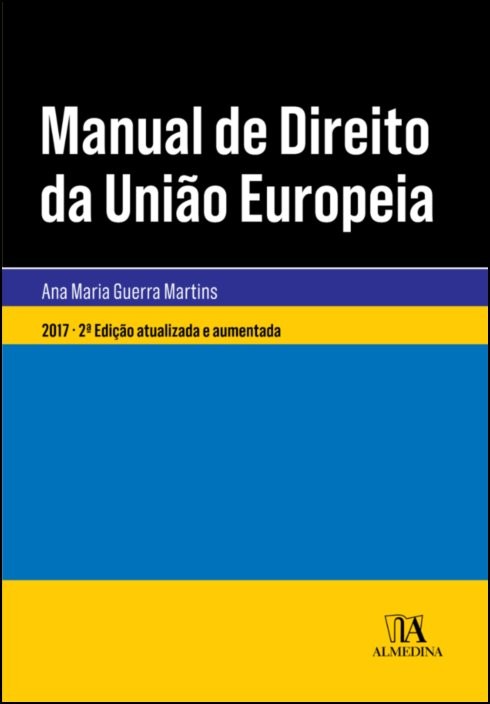 Manual de Direito da União Europeia - Após o Tratado de Lisboa