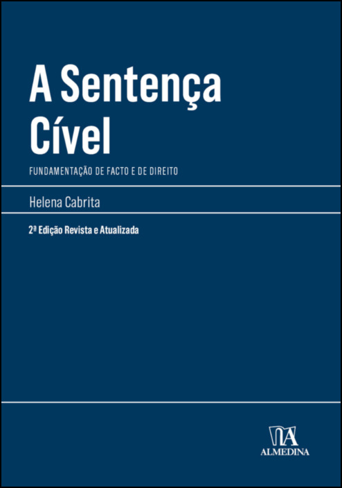 A Sentença Cível - Fundamentação de Facto e de Direito