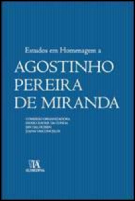 Estudos em Homenagem a Agostinho Pereira de Miranda