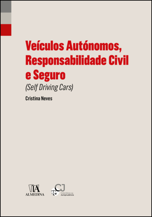 Veículos Autónomos, Responsabilidade Civil e Seguro - (Self Driving Cars)