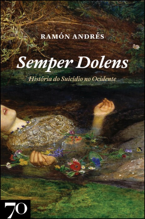 Semper Dolens - História do Suicídio no Ocidente