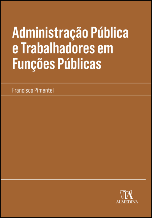 Administração Pública e Trabalhadores em Funções Públicas