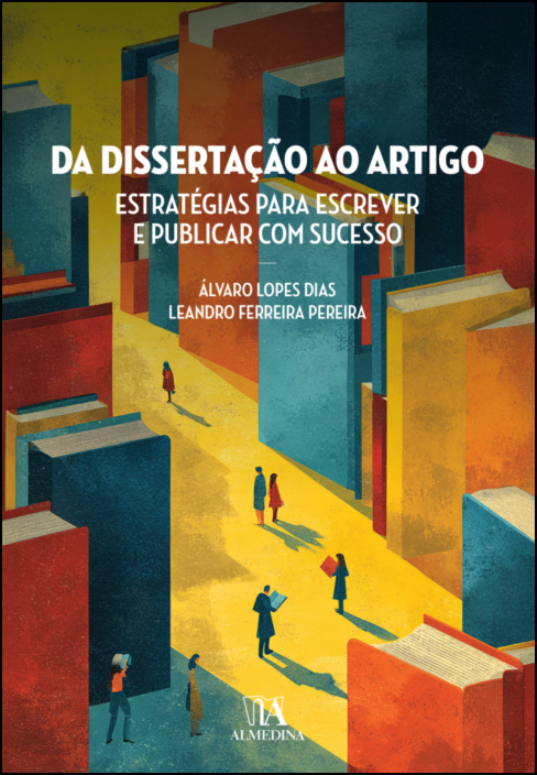 Da Dissertação ao Artigo - Estratégias para Escrever e Publicar com Sucesso
