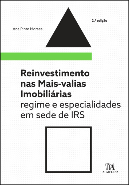 Reinvestimento nas Mais-valias Imobiliárias- Regime e Especialidade em sede de IRS