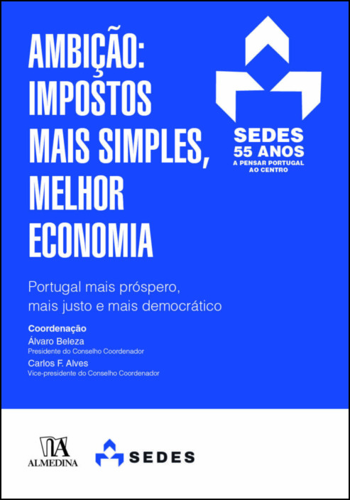 Ambição: Impostos Mais Simples, Melhor Economia