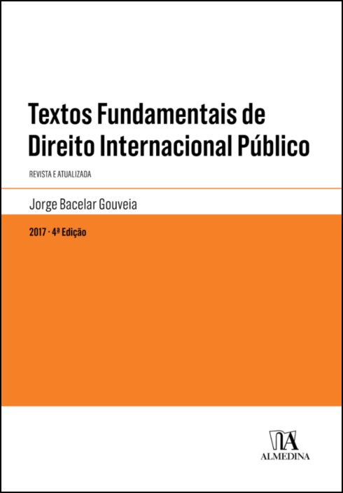 Textos Fundamentais de Direito Internacional Público