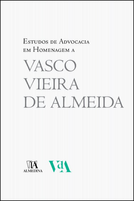 Estudos de Advocacia em Homenagem a Vasco Vieira de Almeida