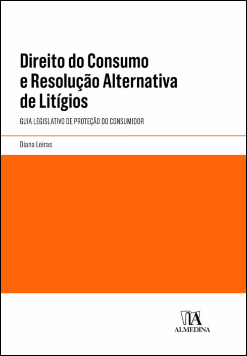 Direito do Consumo e Resolução Alternativa de Litígios