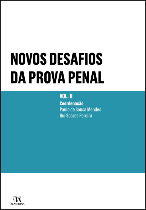 Novos Desafios da Prova Penal - Vol. II