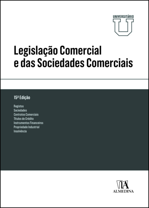Legislação Comercial e das Sociedades Comerciais - 15ª Edição