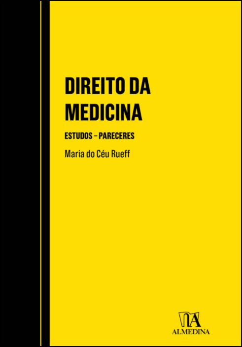 Direito da Medicina - Estudos e Pareceres