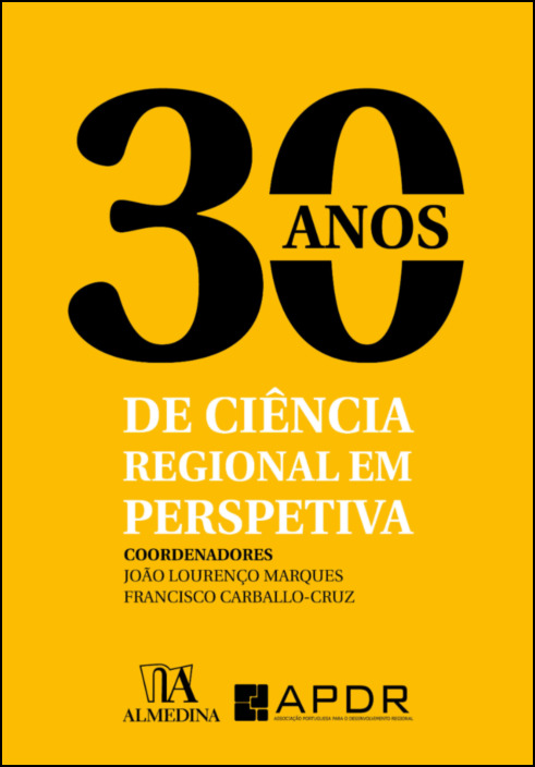 30 Anos de Ciência Regional em Perspetiva