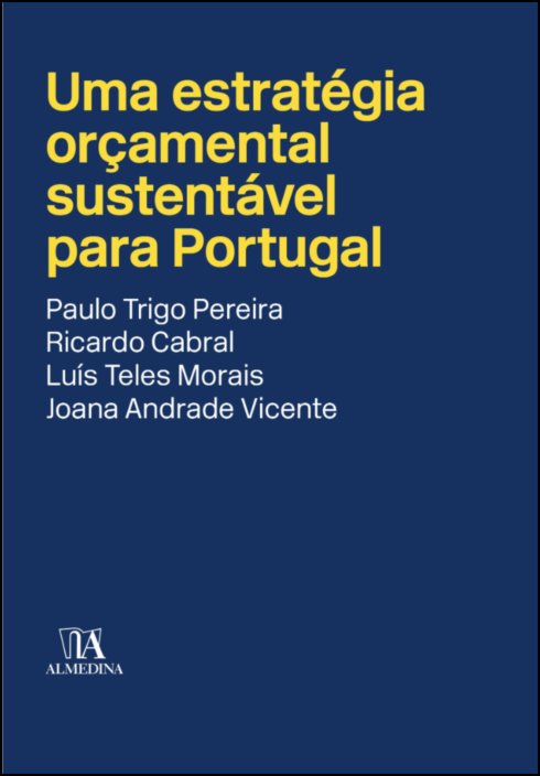 Uma estratégia orçamental sustentável para Portugal