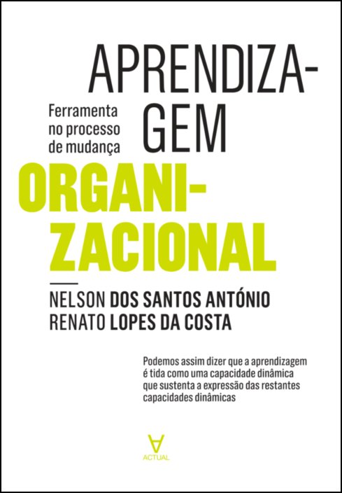 Aprendizagem Organizacional  - ferramenta no processo de mudança
