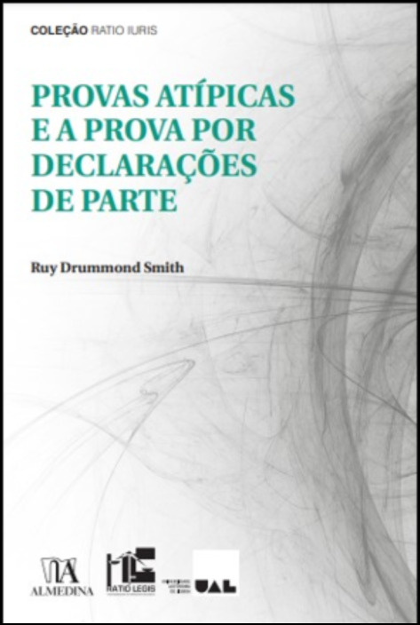 Provas Atípicas e a Prova por Declarações de Parte
