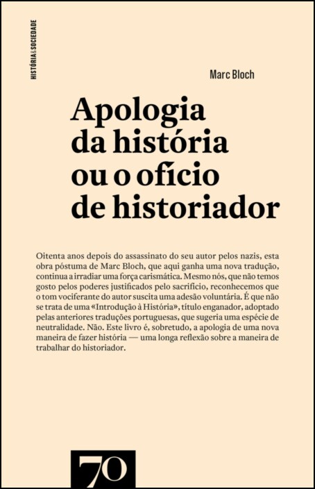 Apologia da História ou o Ofício de Historiador
