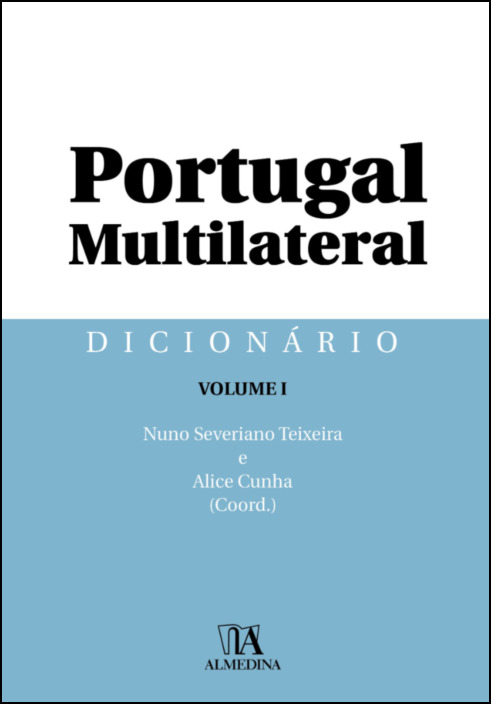 Portugal Multilateral - Dicionário (Volume I)