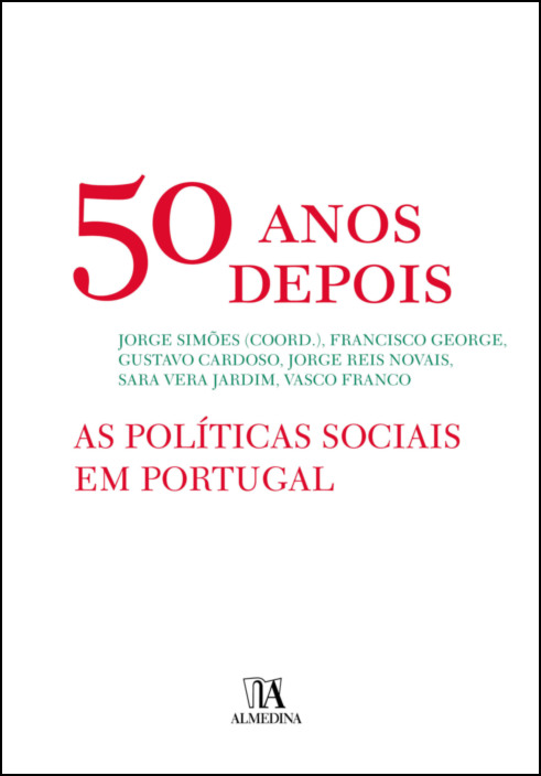 50 Anos Depois - As Políticas Sociais em Portugal