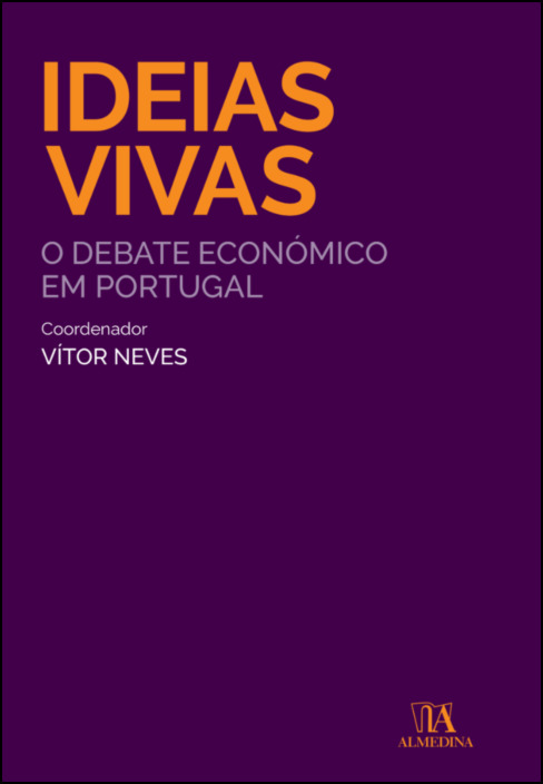 Ideias Vivas - O debate económico em Portugal