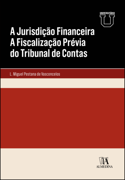 A Jurisdição Financeira - A Fiscalização Prévia do Tribunal de Contas