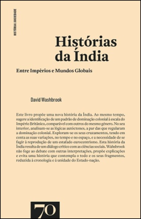 Histórias da Índia - Entre Impérios e Mundos Globais