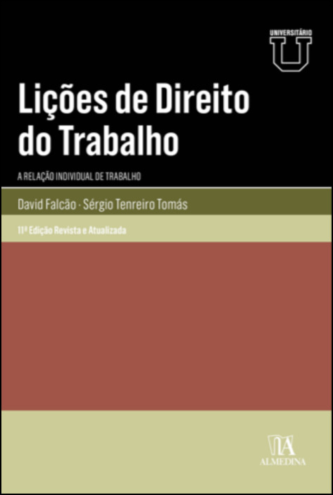 Lições de Direito do Trabalho - A Relação Individual de Trabalho